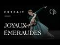 Joyaux de George Balanchine à l'opéra de Paris : extrait d'Emeraudes