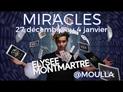 Moulla - Miracles : bande annonce
