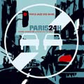 Paris Jazz Big Band - Paris 24h