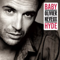 Olivier Neveux - Baby Hyde