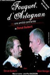 Fouquet, d’Artagnan ou une amitié contrariée