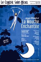 Jacques Offenbach et la Mouche Enchantée