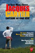 Capitaine au long rêve, Jacques Cartier