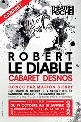 Robert le Diable Cabaret Desnos