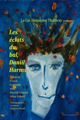 Les Eclats du Bal, Daniil Harms