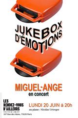 Miguel-Ange - Jukebox d'émotions