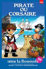 Pirate ou Corsaire les aventures de Quentin