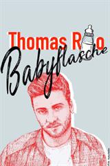 Thomas Rio - Babyflasche