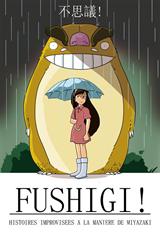 Fushigi ! Histoires improvisées à la manière de Miyazaki jusqu'à 33% de réduction