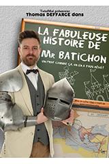 La fabuleuse histoire de Mr Batichon