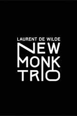 Laurent de Wilde - New Monk Trio