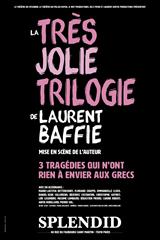 La très jolie trilogie de Laurent Baffie