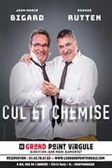 Jean-Marie Bigard et Renaud Rutten - Cul et chemise