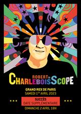 Robert Charlebois - Robert en Charleboisscope