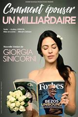 Giorgia Sinicorni - Comment épouser un milliardaire ? jusqu'à 27% de réduction