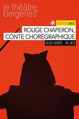 Gilles Verièpe - Rouge Chaperon, conte chorégraphique