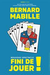 Bernard Mabille - Fini de jouer !