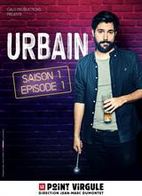 Urbain - Saison 1, Episode 1 