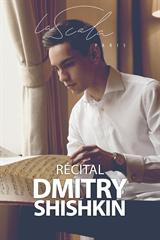 Dmitry Shishkin - Récital