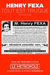 Henry Fexa - Tout est truqué jusqu'à 33% de réduction
