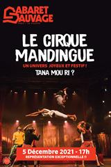 Cirque Mandingue - Tana Mou Ri ?