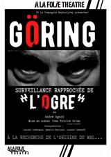 Göring, surveillance rapprochée de l’Ogre