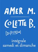 Diptyque Amer M. / Colette B. jusqu'à 20% de réduction