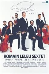 Romain Leleu Sextet Move - Trumpet as a star movie