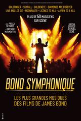 Bond Symphonique - Les plus grandes musiques des films de James Bond jusqu'à 30% de réduction