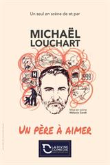Michaël Louchart - Un père à aimer jusqu'à 46% de réduction