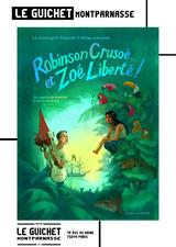 Robinson Crusoé... et Zoé Liberté !