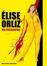 Elise Orliz - Ma philosophie jusqu'à 27% de réduction