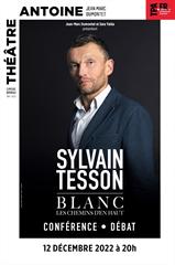 Sylvain Tesson - Blanc, les chemins d'en haut