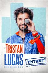 Tristan Lucas - Entier ?