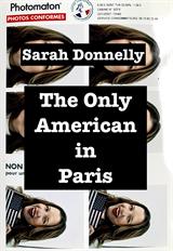 Sarah Donnelly - The only American in Paris jusqu'à 11% de réduction