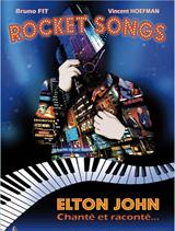 Rocket Songs - Elton John chanté et raconté