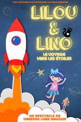 Lilou et Lino - Le Voyage vers les étoiles jusqu'à 19% de réduction
