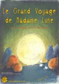Le grand Voyage de Madame Lune