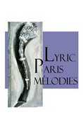 Lyric Paris Mélodies