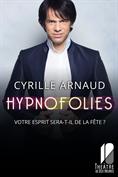 Cyrille Arnaud - Hypnofolies