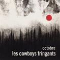 Les Cowboys fringants - Octobre