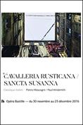Cavalleria rusticana /​ Sancta Susanna