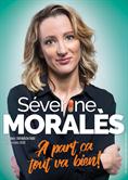 Séverine Moralès - À part ça tout va bien !