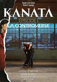 Kanata - Épisode I - La Controverse