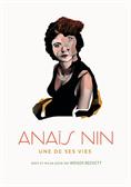 Anaïs Nin - Une de ses vies