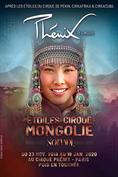 Cirque Phénix - Les étoiles du Cirque de Mongolie (Nomade)