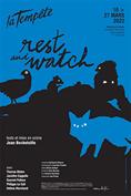 Rest and watch