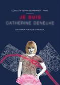 Alessandra Serra - Je suis Catherine Deneuve