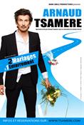 Arnaud Tsamere - 2 mariages et 1 enterrement