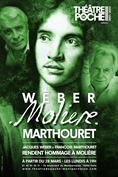 Weber, Molière, Marthouret